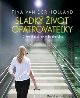 Romantická beletria Sladký život opatrovateľky - Tina Van Der Holland