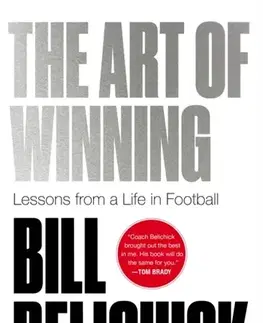 Šport The Art of Winning - Bill Belichick