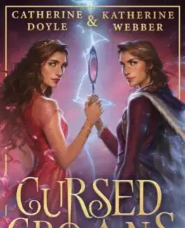 Fantasy, upíri Cursed Crowns - Catherine Doyle,Katherine Webber