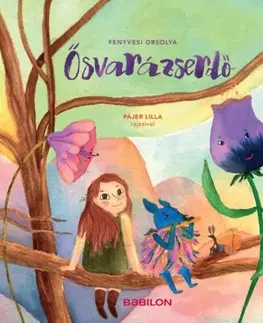 Pre deti a mládež - ostatné Ősvarázserdő - Kivágható érzéskártyákkal - Orsolya Fenyvesi