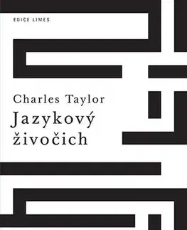 Pre vysoké školy Jazykový živočich - Charles Taylor