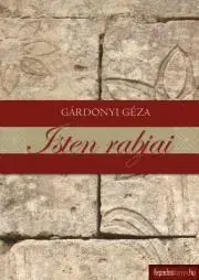 Svetová beletria Isten rabjai - Géza Gárdonyi