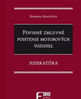 Právo - ostatné Povinné zmluvné poistenie motorových vozidiel - Judikatúra - Barbora Magočová