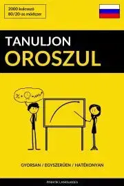 Slovníky Tanuljon Oroszul - Gyorsan / Egyszerűen / Hatékonyan