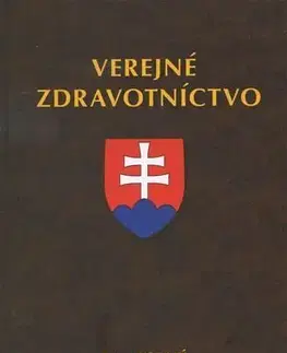 Medicína - ostatné Verejné zdravotníctvo - Ivan Rovný