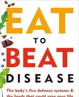 Zdravá výživa, diéty, chudnutie Eat to Beat Disease - William Li