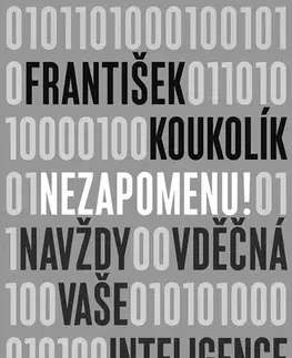 Sociológia, etnológia Nezapomenu! - František Koukolík