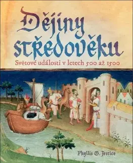 Stredovek Dějiny středověku - Dr Phyllis G Jestice,Tomáš Piňos