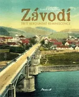 História - ostatné Závodí - Třetí berounské reminiscence - Rudolf Kadeřábek