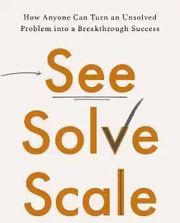 Cudzojazyčná literatúra See, Solve, Scale - Danny Warshay