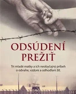 Skutočné príbehy Odsúdení prežiť - Wendy Holden