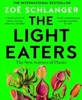 Biológia, fauna a flóra The Light Eaters - Zoe Schlanger
