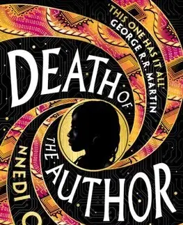 Sci-fi a fantasy Death of the Author - Nnedi Okorafor