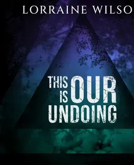 Sci-fi a fantasy Saga Egmont This is Our Undoing (EN)