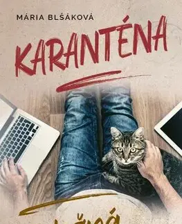 Romantická beletria Karanténa - Falošná spása - Mária Blšáková