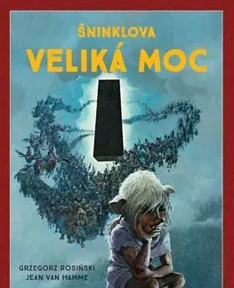Komiksy Šninklova veliká moc - Jean van Hamme,Grzegorz Rosiński,Richard Podaný