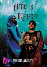 Svetová beletria Átok és kereszt - Arcady Aurora