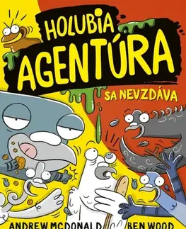 Dobrodružstvo, napätie, western Holubia agentúra 10: sa nevzdáva - Andrew McDonald,Ben Wood,Peter Slížik