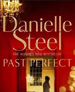 Romantická beletria Past Perfect - Danielle Steel