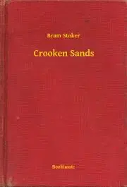 Svetová beletria Crooken Sands - Bram Stoker
