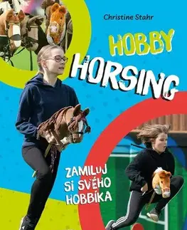 Šport - ostatné Hobby horsing - Christine Stahr,Michaela Tučková