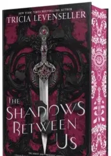 Fantasy, upíri The Shadows Between Us - Tricia Levenseller