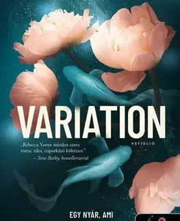 Romantická beletria Variation - Variáció - Rebecca Yarros,Tünde Szabó