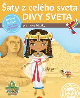 Nalepovačky, vystrihovačky, skladačky Šaty z celého sveta. DIVY SVETA – Kniha samolepiek - Charlotte Segond-Rabilloud,Julie Camel