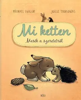 Rozprávky Mi ketten - Michael Engler,Joelle Tourlonias