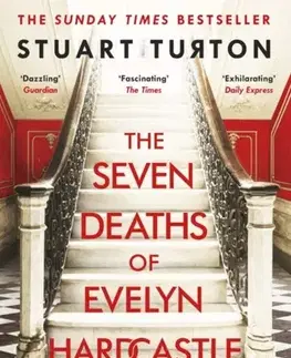 Cudzojazyčná literatúra The Seven Deaths of Evelyn Hardcastle - Stuart Turton