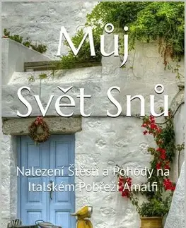 Biografie - ostatné Můj Svět Snů - Martin Ravas