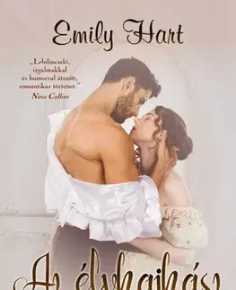 Romantická beletria A korona lovagjai 2: Az élvhajhász - Emily Hart