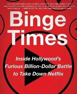 Ekonómia, Ekonomika Binge Times - Dade Hayes,Dawn Chmielewski