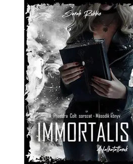 Sci-fi a fantasy Immortalis - Robbie Sarah