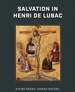 Náboženstvo Salvation in Henri De Lubac - Eugene R. Schlesinger