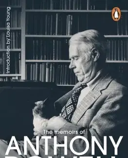 Biografie - Životopisy To Keep The Ball Rolling - Anthony Powell