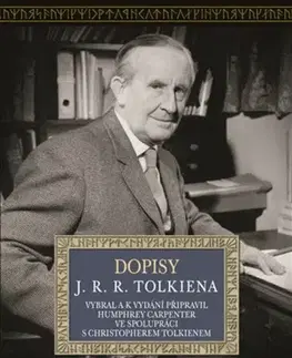 Beletria - ostatné Dopisy J. R. R. Tolkiena - John Ronald Reuel Tolkien