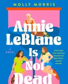 Young adults Annie LeBlanc Is Not Dead Yet - Molly Morris