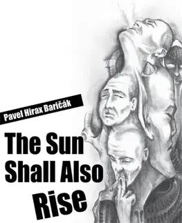 Romantická beletria The Sun Shall Also Rise in Hell Some Day - Pavel Hirax Baričák