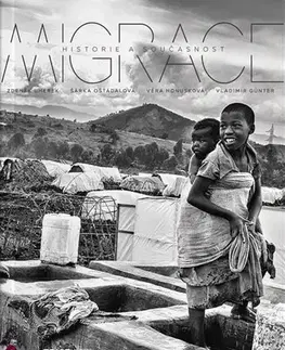 História - ostatné Migrace - Historie a současnost - Kolektív autorov