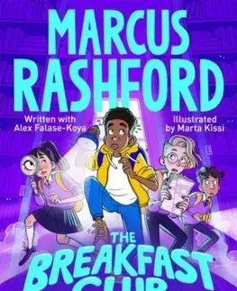 Dobrodružstvo, napätie, western The Breakfast Club Adventures: The Treasure Hunt Monster - Marcus Rashford,Alex Falase-Koya,Marta Kissi
