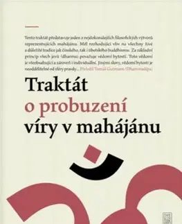 Buddhizmus Traktát o probuzení víry v mahájánu - Tomáš Gutmann