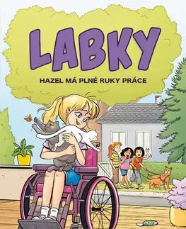 Rozprávky Labky 4: Hazel má plné ruky práce - Nathan Fairbairn,Eva Piarová