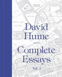 Eseje, úvahy, štúdie Complete Essays: Volume 1 - David Hume