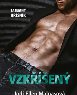 Erotická beletria Vzkříšený - Jodi Ellen Malpas