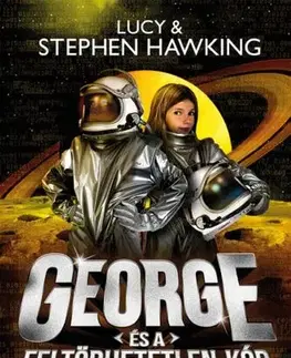 Dobrodružstvo, napätie, western George és a feltörhetetlen kód - Stephen Hawking,Hawking Lucy,Szilvia Szarvas