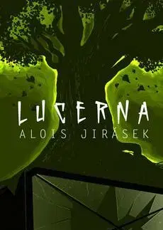 Česká beletria Lucerna - Alois Jirásek