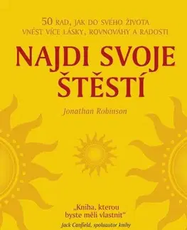 Rozvoj osobnosti Najdi svoje štěstí - Robinson Jonathan