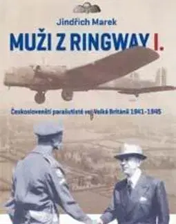 Druhá svetová vojna Muži z Ringway 1. - Marek Jindřich