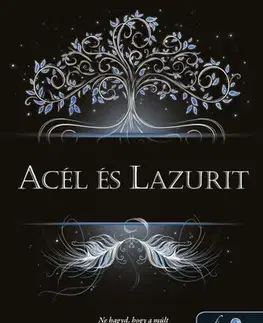 Sci-fi a fantasy Acél és lazurit - Júlia Hercz